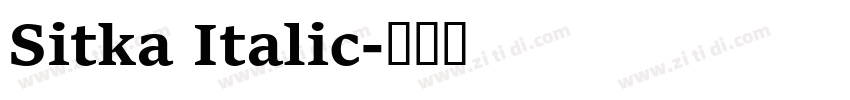 Sitka Italic字体转换 Sitka Italic字体转换